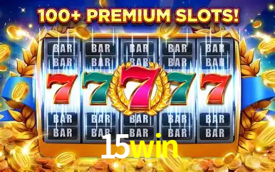 Descubra o Mundo do Cassino Online com 15win